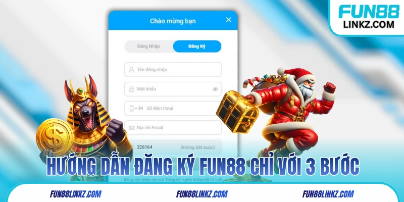 Hướng dẫn đăng ký Fun88 chỉ với 3 bước