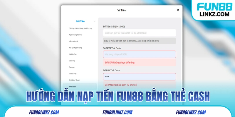 Hướng dẫn các bước nạp tiền Fun88 bằng thẻ Cash